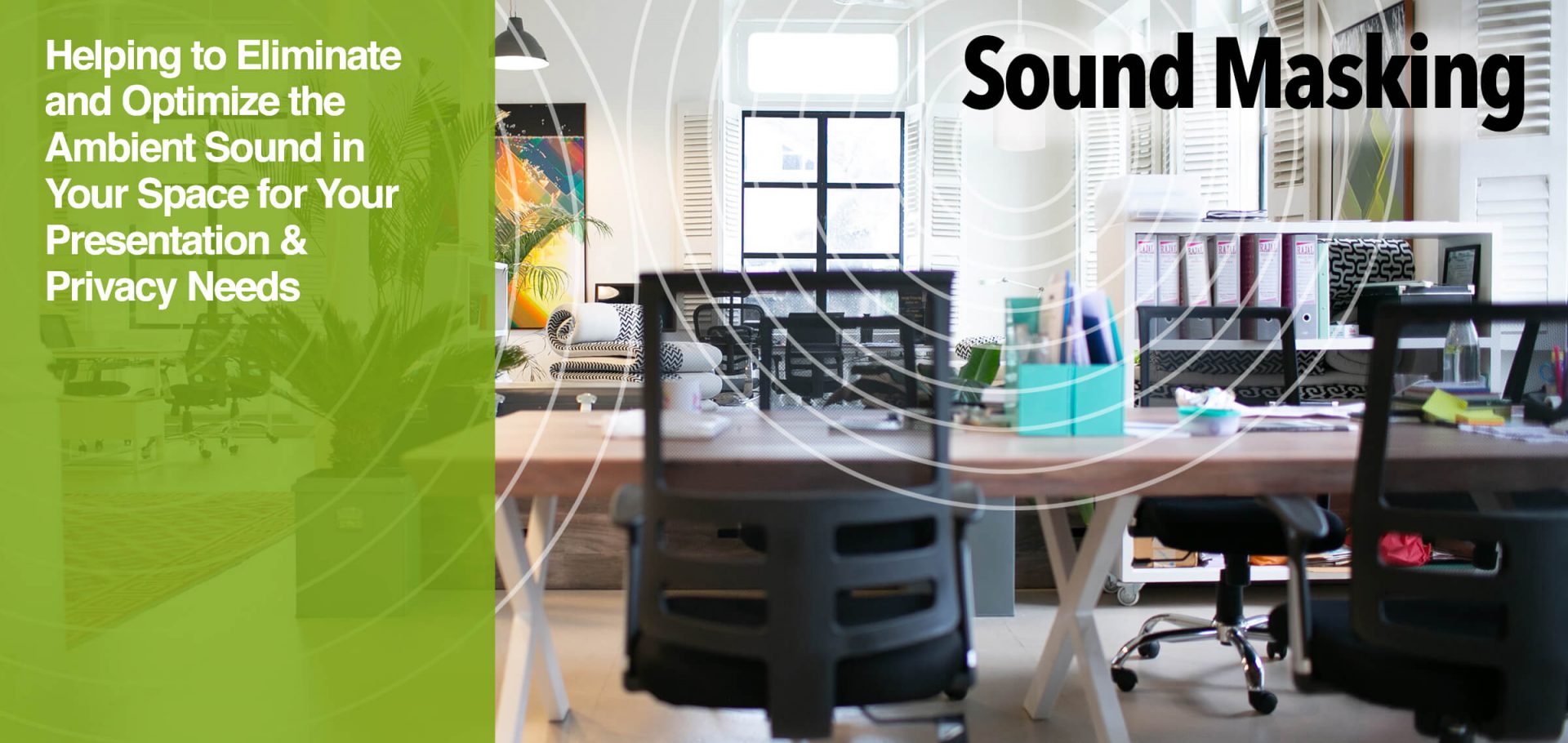 7 -Sound Masking