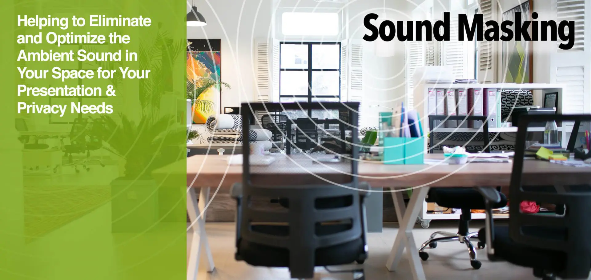7 -Sound Masking